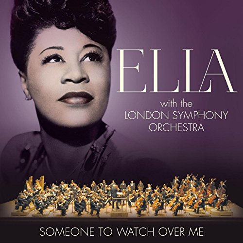 The London Symphony Orchestra (Künstler) Ella Fitzgerald (Künstler) - Someone To Watch Over Me