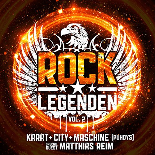 Karat / City / Maschine - Rock Legenden 2 (Special Guest: Matthias Reim)