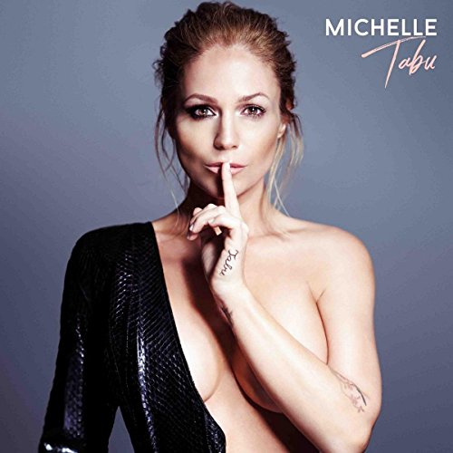 Michelle - Tabu (Deluxe Edition inkl. Matthias Reim-Duett)