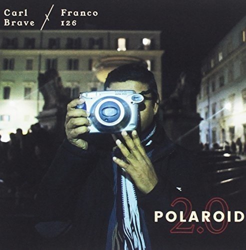 Brave Carl X Franco - Polaroid 2.0 (Spec.Edition)
