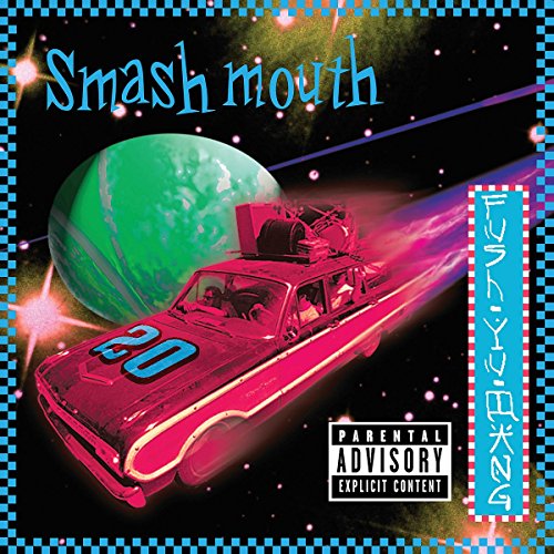 Smash Mouth - Fush Yu Mang (20th Anniversary Edition)