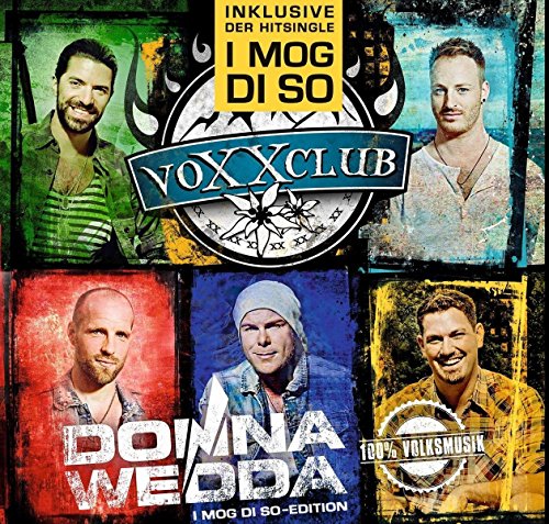 Voxxclub - Donnawedda (I Mog di So-Edition)