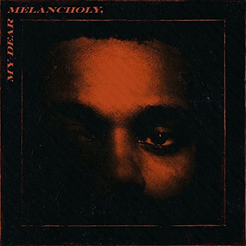 The Weekend - My Dear Melancholy