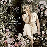 Jung , Claudia - Schicksal, Zufall oder Glück