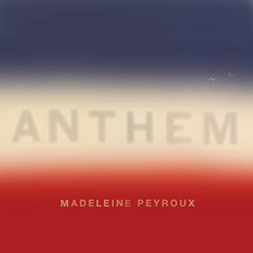 Madeleine Peyroux - Anthem