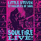 Little Steven & Disciples Of Soul , The - Little Steven & The Disciples of Soul - Soulfire Live! [Blu-ray]