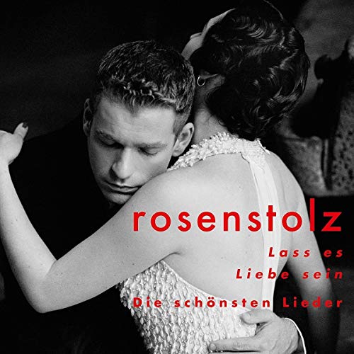 Rosenstolz - Lass es Liebe sein – die schönsten Lieder (2CD)