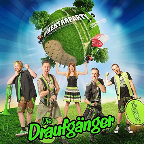 Draufgänger , Die - #Hektarparty