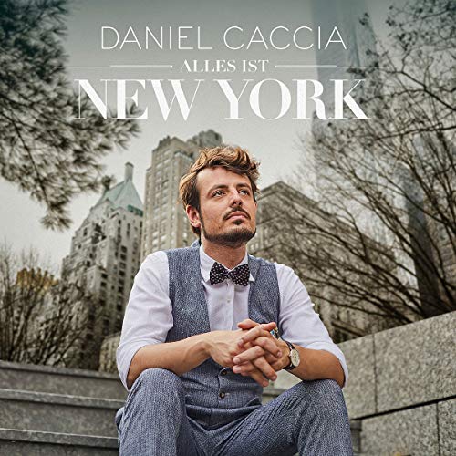 Daniel Caccia - Alles Ist New York