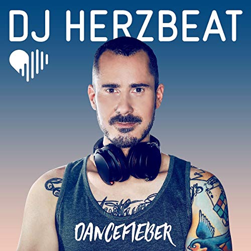 DJ Herzblatt - Dancefieber (16 Songs mit Feature Acts wie Sarah Lombardi, voXXclub, Sonia Liebing, Nathalie BW, Axel Fischer u.v.a.)