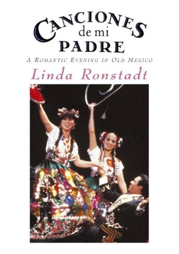  - Linda Ronstadt - Canciones de mi padre [Spanien Import]
