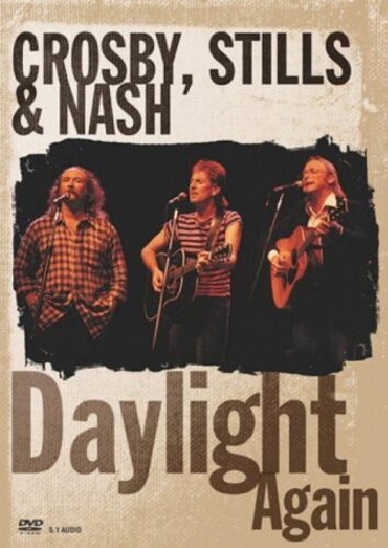 Crosby, Stills & Nash - Crosby, Stills & Nash - Daylight Again