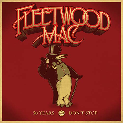 Fleetwood Mac - 50 Years-Don'T Stop