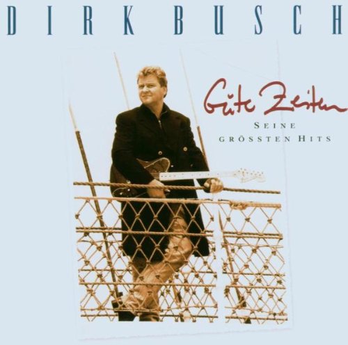 Dirk Busch - Gute Zeiten