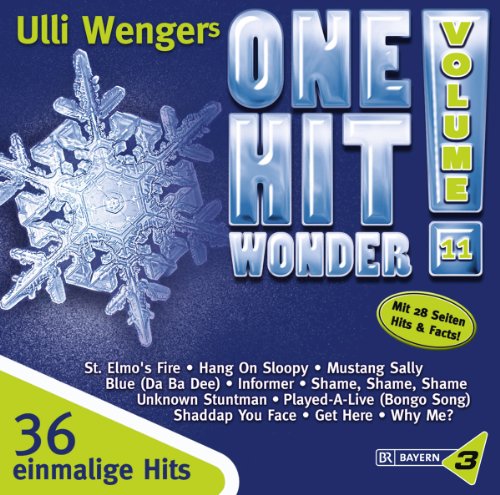 - Bayern 3: Ulli Wengers One Hit Wonder, Vol. 11