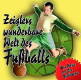 Zeigler , Arnd - Wunderbare Welt des Fussballs 2