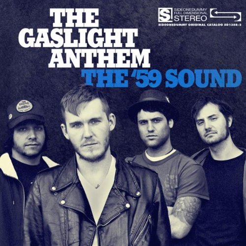 The Gaslight Anthem - The '59 Sound [Vinyl LP]