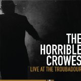 Horrible Crowes , The - Elsie