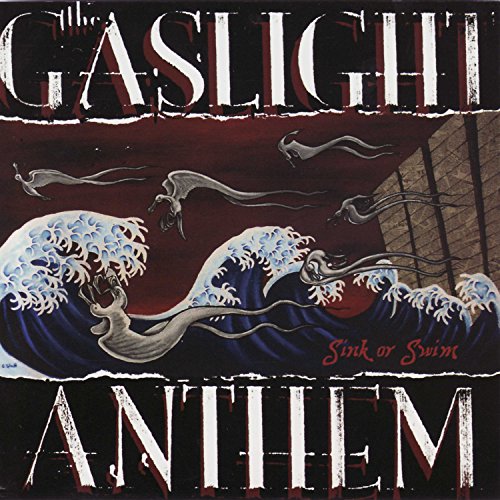 Gaslight Anthem - Sink Or Swim [Limited] [Vinyl LP]