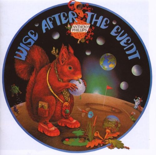 Anthony Phillips - Wise After the Event