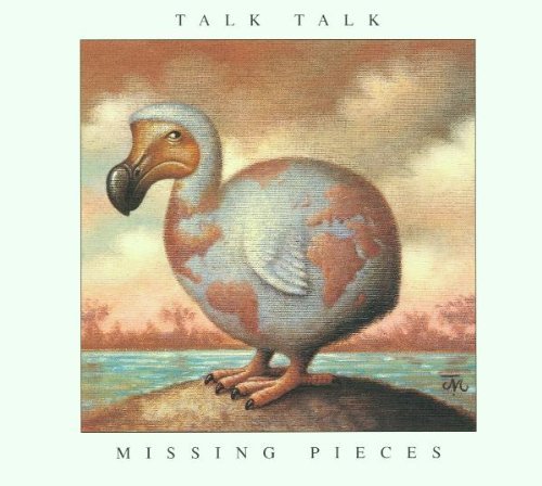 Talk Talk - Missing Pieces