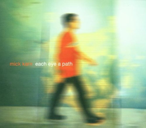 Karn , Mick - Each Eye a Path