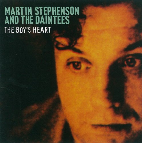 Stephenson , Martin & The Daintees - The Boy's Heart