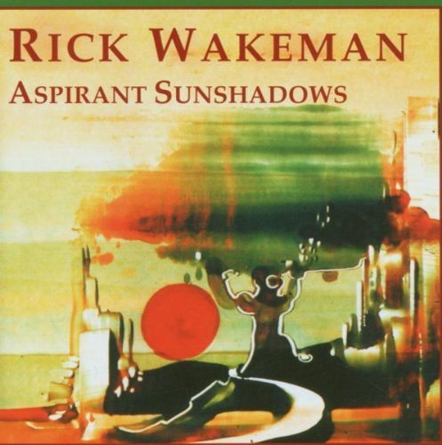 Rick Wakeman - Aspirant Sunshadows