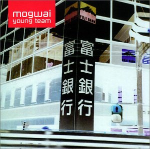 Mogwai - Young Team