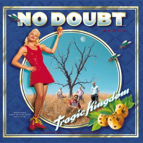 No Doubt - Tragic kingdom