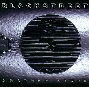 Blackstreet - Another level