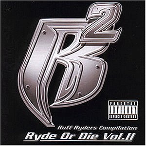 Ruff Ryders - Ryde or die 2