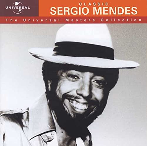 Mendes , Sergio - The Universal Masters Collection (Remastered)