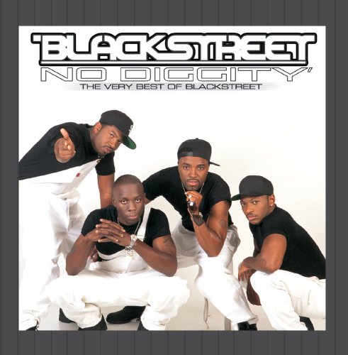 Blackstreet - No Diggity: The Very Best Of Blackstreet