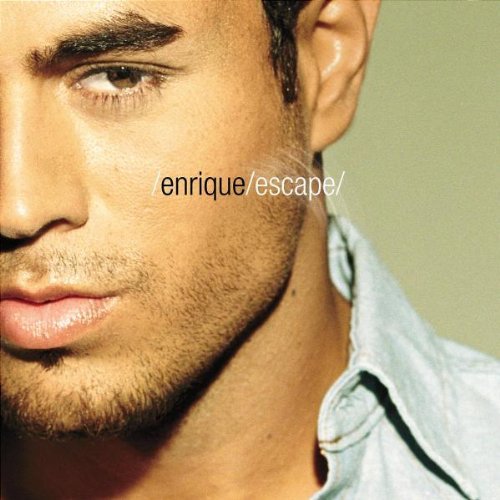 Iglesias , Enrique - Escape ( Revised Version )