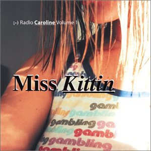 Miss Kittin - Radio Caroliine 1