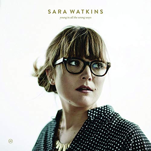 Watkins , Sara - Young In All The Wrong Ways (Vinyl)