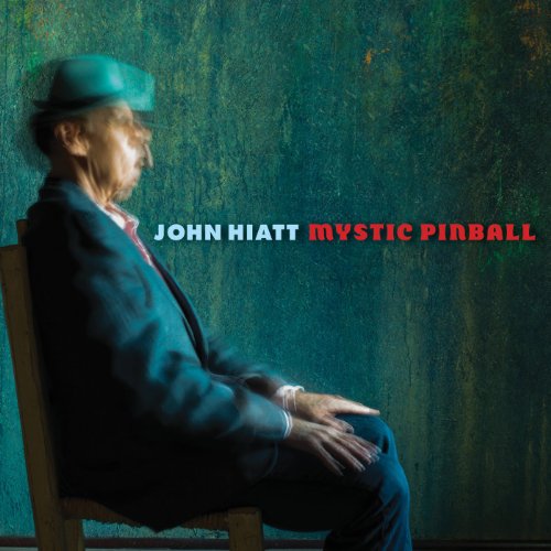 Hiatt , John - Mystic Pinball