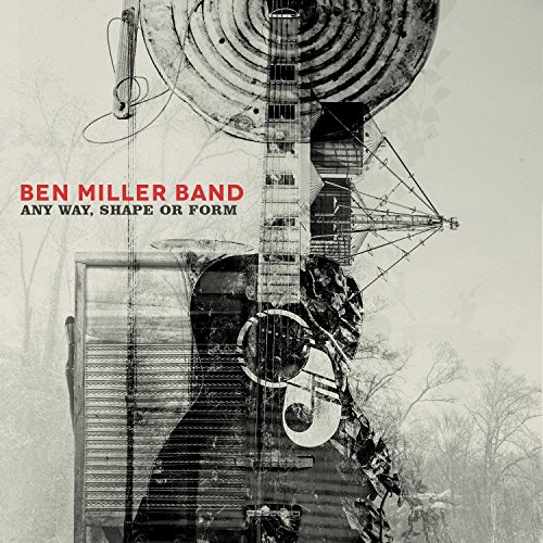 Miller , Ben - Any Way, Shape Or Form