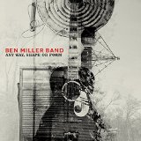 Miller , Ben - Any Way, Shape Or Form