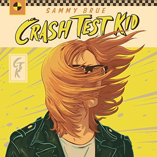 Brue , Sammy - Crash Test Kid