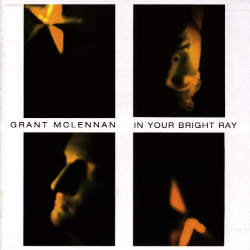 McLennan , Grant - In Your Bright Ray