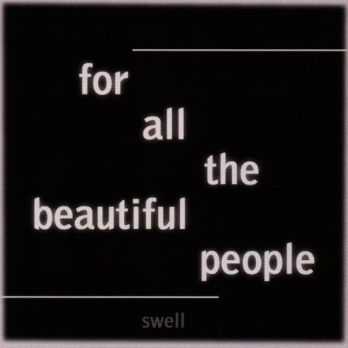 Swell - For all the beautiful people