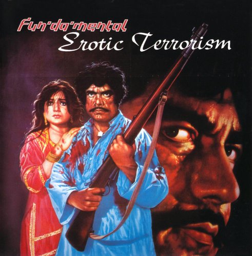 Fun'Da'Mental - Erotic Terrorism