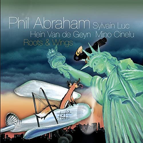 Abraham , Phil - Roots & Wings