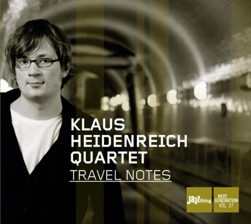 Klaus-Quartet Heidenreich - Travel Notes