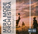 Mira Mode Orchestra - Restless City (Jazz thing Next Generation 47)