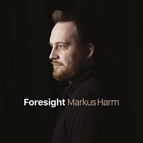 Harm , Markus - Foresight