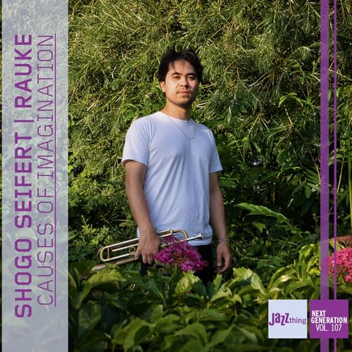 Seifert , Shogo - Causes of Imagination (Jazz thing Next Generation 107)