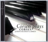 Corsen , Randal - Joseph Sickman Corsen: Corsen Plays Corsen